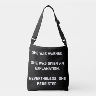 Ze werd gewaarschuwd crossbody tas