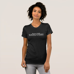 Ze werd gewaarschuwd t-shirt