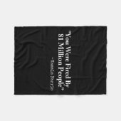 Ze werden door 81 miljoen mensen ontslagen - grapp fleece deken (Voorkant (Horizontaal))