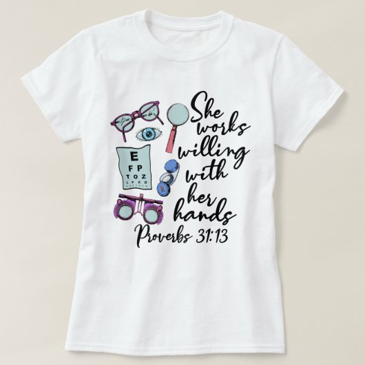 Ze werkt bereidwillig met haar hand bijbeloptometr t-shirt (Design voorkant)
