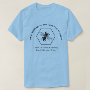 Ze werkt hard voor de honingT-shirt T-shirt