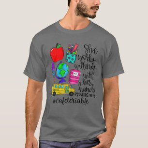 Ze werkt welwillend met haar handen Christelijke C T-shirt
