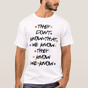 ze weten niet dat we atheïstische t-shirts kennen