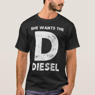 Ze wil de D - Diesel Gift T-shirt