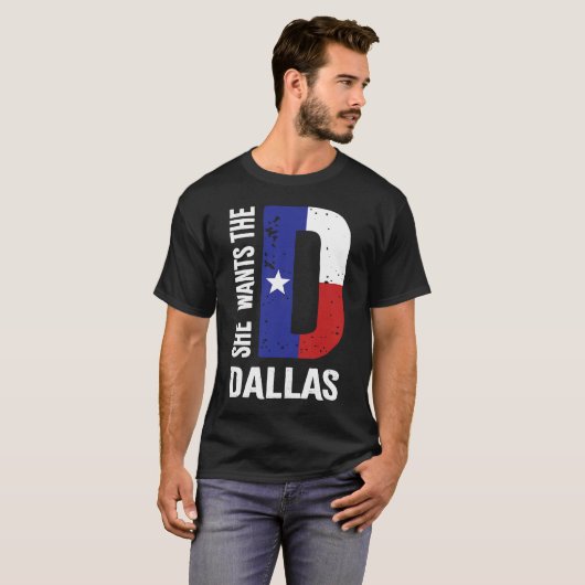 Ze wil de D voor Dallas Proud Texas vlag T-shirt (Voorkant volledig)