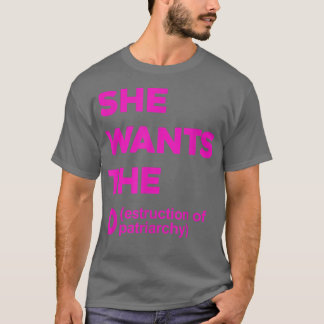 Ze wil de vernietiging van patriarchy Funny Femi T-shirt