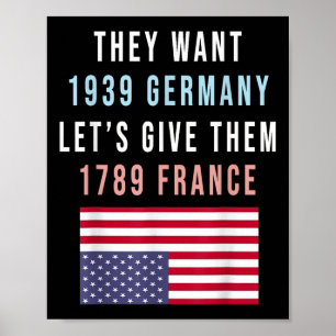 Ze willen 19 Duitsland laat ze geven 1789 Frankrij Poster