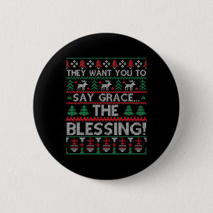 Ze willen dat je 'Grace' zegt... 'de verbijstering Ronde Button 5,7 Cm