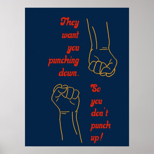 Ze willen dat je naar beneden stompt poster (Voorkant)
