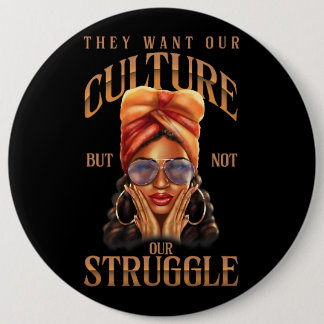 Ze willen dat onze cultuur geen strubbelende zwart ronde button 6,0 cm