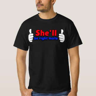 Ze zal een goede partner zijn. t-shirt