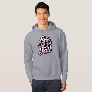 Ze zal niet falen hoodie