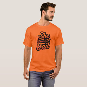 Ze zal niet falen t-shirt