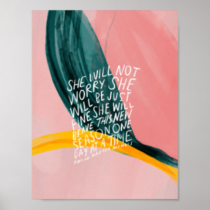 Ze zal zich geen zorgen maken, ze zal gewoon in or poster