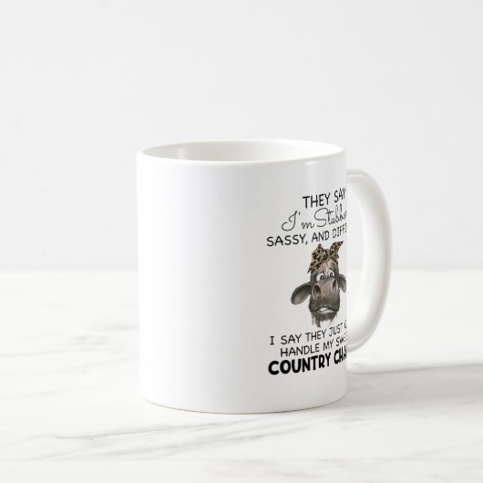 Ze zeggen dat ik gek en moeilijk ben. koffiemok (Voorkant rechts)