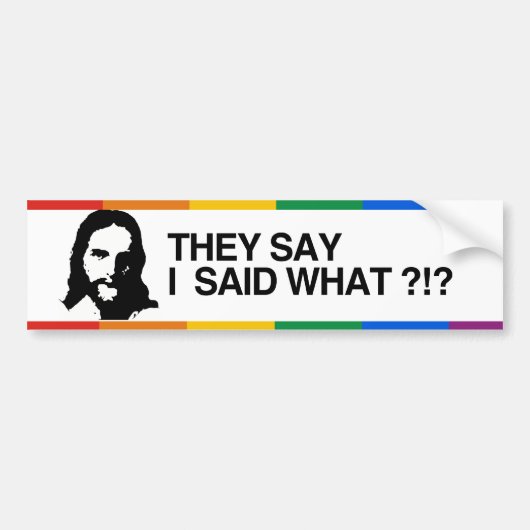ZE ZEGGEN DAT IK ZEI WAT - JESUS.png Bumpersticker (Voorkant)