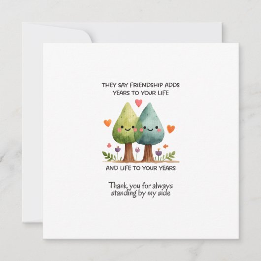 Ze zeggen dat vriendschap jaren toevoegt aan je le kaart (Voorkant)