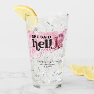 Ze zei de hel ja roze Western Booth Pet bruiloft Glas