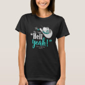 Ze zei 'Hell Yeah' Cowgirl Pet Blauwgroen Wht ID92 T-shirt (Voorkant)