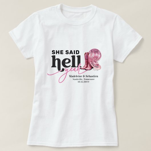 Ze zei Hell Yeah Roze Western Hoed Bruiloft T-shirt (Design voorkant)