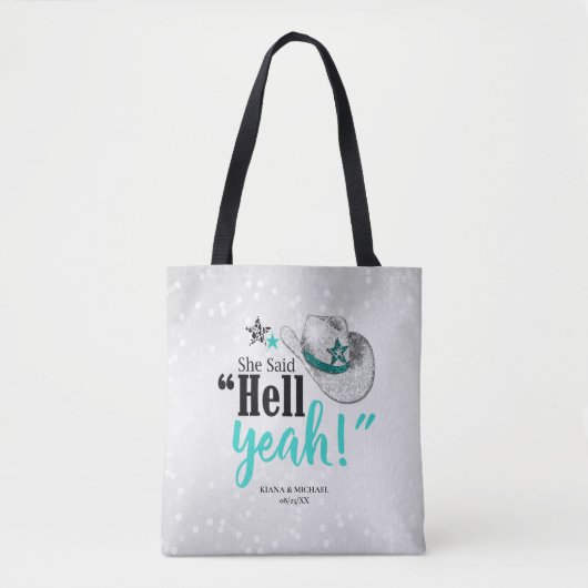 Ze zei 'Hell Yes' Cowgirl Pet Blauwgroen ID927 Tote Bag (Voorkant)