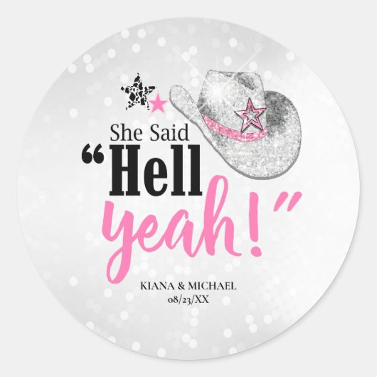 Ze zei 'Hell Yes' Cowgirl Pet ID927 Ronde Sticker (Voorkant)