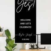 Ze zei ja banner black Engaged welkome Poster (Thuiskantoor)