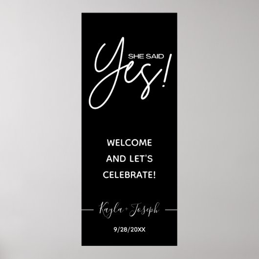 Ze zei ja banner black Engaged welkome Poster (Voorkant)