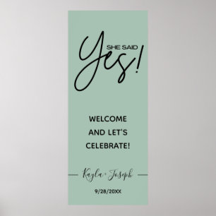 Ze zei: Ja banner Sage green Verloving Welkom Poster