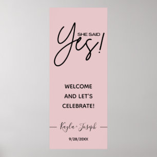 Ze zei Ja banner Stof roos Huwelijk verwelkoming  Poster