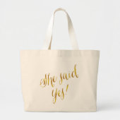 Ze zei ja: "Faux Gold Foil Metallic Design" Grote Tote Bag (Voorkant)