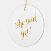 Ze zei ja: "Faux Gold Foil Metallic Design" Keramisch Ornament (Links)