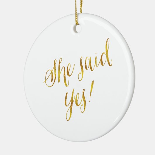 Ze zei ja: "Faux Gold Foil Metallic Design" Keramisch Ornament (Links)