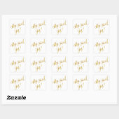 Ze zei ja: "Faux Gold Foil Metallic Design" Vierkante Sticker (Vel)