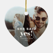 Ze zei ja! Foto Modern Verloving aandenken Keramisch Ornament (Achterkant)