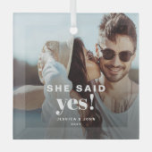 Ze zei ja! Modern Engaged Glass Photo Ornament (Voorkant)