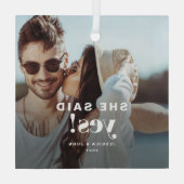 Ze zei ja! Modern Engaged Glass Photo Ornament (Achterkant)