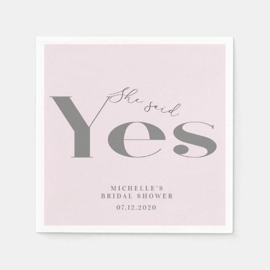 Ze zei ja moderne typografie bruidsfeestje servet (Voorkant)