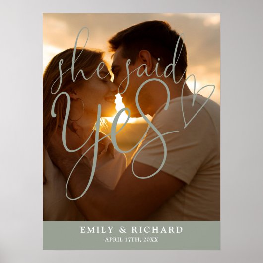 Ze zei ja salie Verloving foto welkomstbord Poster (Voorkant)