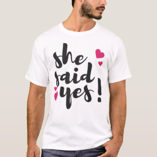 Ze zei ja! Verlovingsfeest – Romantisch T-shirt
