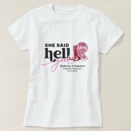 Ze zei verdomme ja Roze Western Booth Hoed Bruilof T-shirt