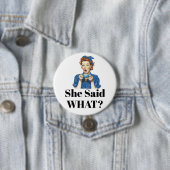 Ze zei wat? Knop Ronde Button 7,6 Cm (In situ)
