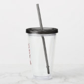 Ze zeiden: "Wees een dame" Acryl Drinkbeker (Links)
