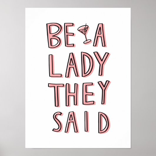 Ze zeiden: "Wees een dame" Poster (Voorkant)