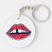 Ze zeiden: "Wees een dame" Sleutelhanger (Achterkant)