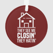 Ze zien me als sluitend op een makelaarsagent ornament (achterkant)