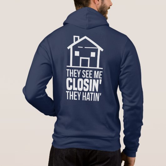 Ze zien me als sluitend op realtor Estate agent Hoodie (Achterkant)