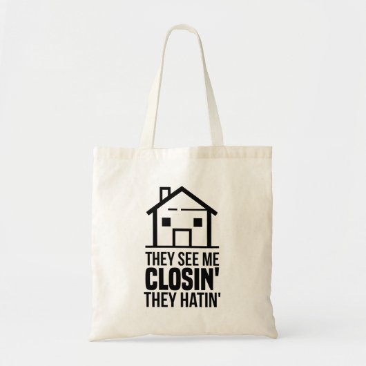 Ze zien me dicht bij het vastgoed tote bag (Voorkant)