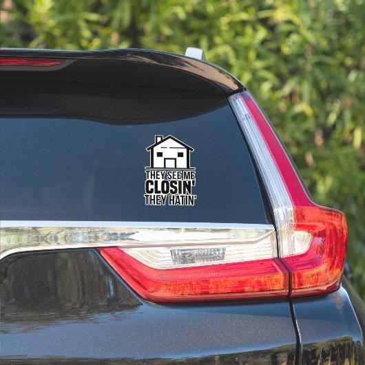 Ze zien me dicht bij 'ze houden 'onroerend goed ag sticker (Auto Zijkant)