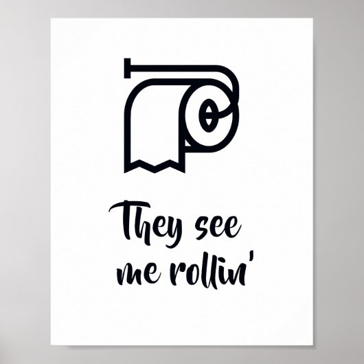 Ze zien me in Bathroom Sign. Poster (Voorkant)